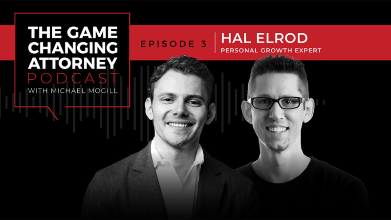 EPISODE 3 — Hal Elrod — The Ultimate Morning Ritual and Becoming a Better You