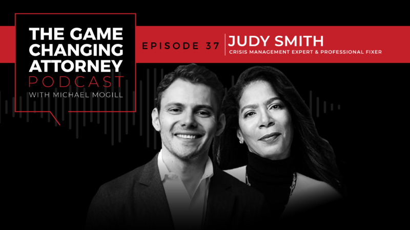 EPISODE 37 — Judy Smith — Managing Crisis Like a Professional Fixer