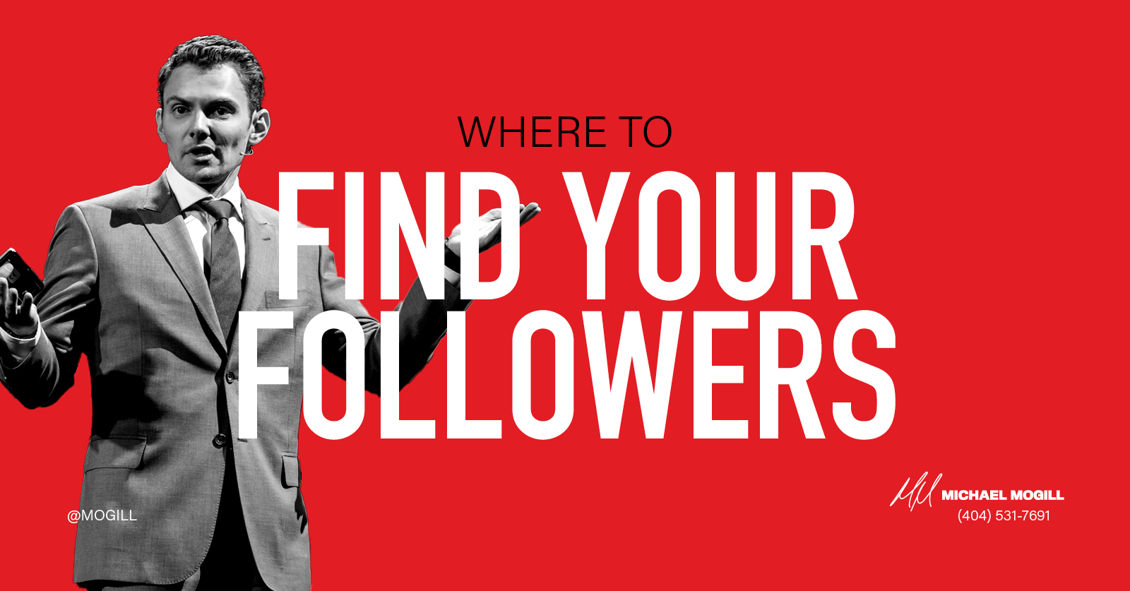 Where to Find Your Followers