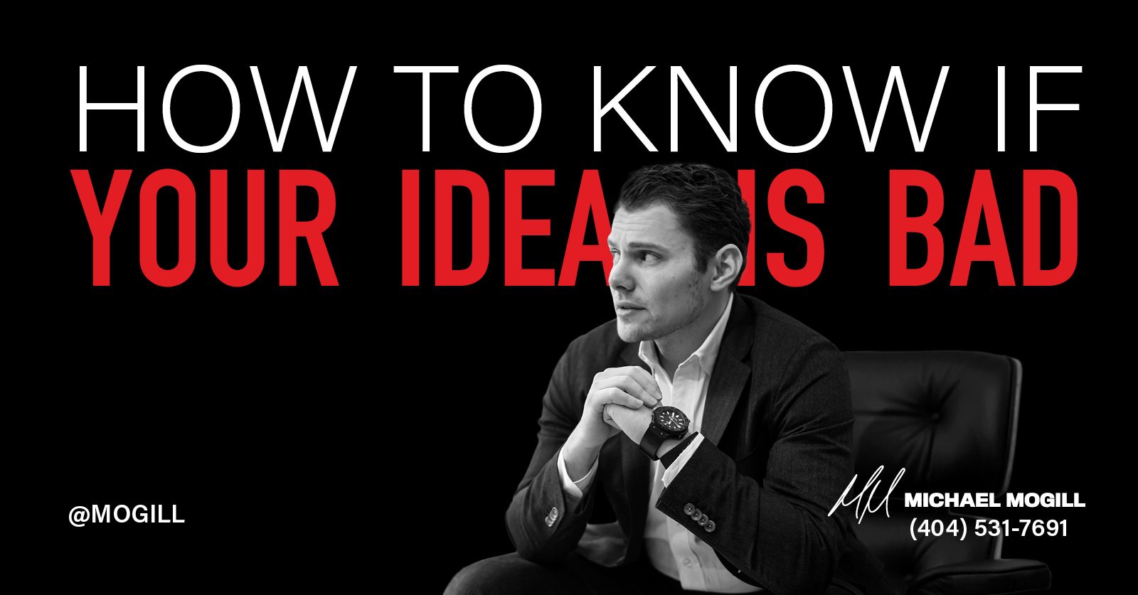 How to Know if Your Idea Is Bad