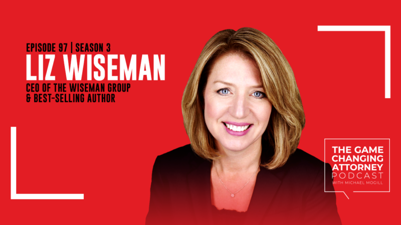 Episode 97 — Liz Wiseman — Impact Players: How to Take the Lead, Play Bigger, and Multiply Your Impact
