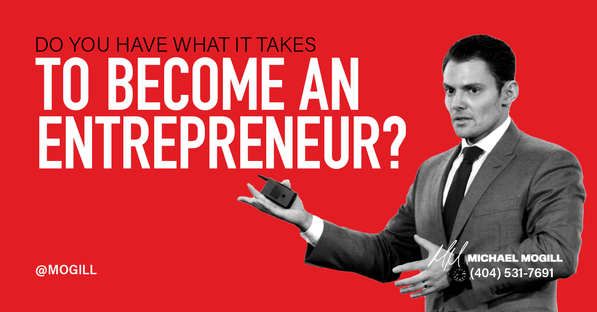 Do You Have What It Takes to Become an Entrepreneur?