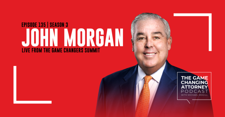 Episode 135 — John Morgan: Live from the Game Changers Summit 2022