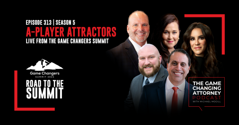 Episode 313 — A-Player Attractors — Winning With Who: Cultivating a Winning Team