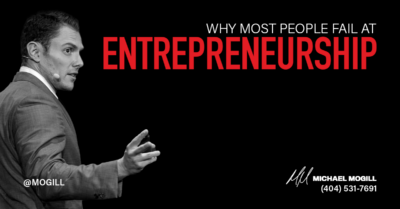 Why Most People Fail at Entrepreneurship