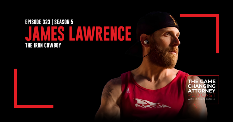 Episode 323 — James Lawrence — The Power of One More: A Journey of Grit and Determination