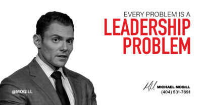 Every Problem Is a Leadership Problem