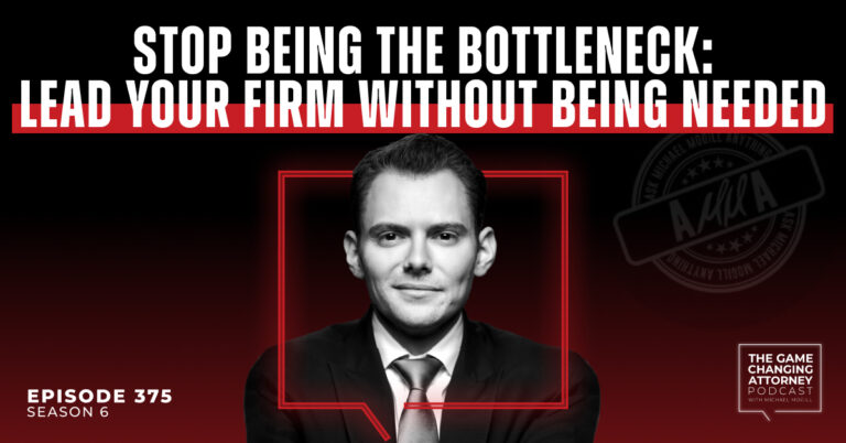 Episode 375 — AMMA — Stop Being The Bottleneck: Lead Your Firm Without Being Needed