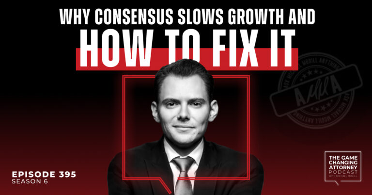 Episode 395 — AMMA — Why Consensus Slows Growth and How to Fix It
