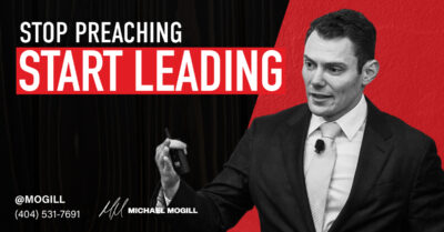 Stop Preaching. Start Leading.