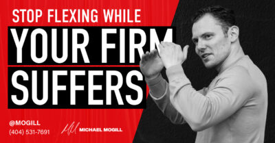 Stop Flexing While Your Firm Suffers