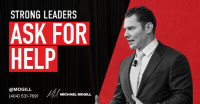 Strong Leaders Ask for Help