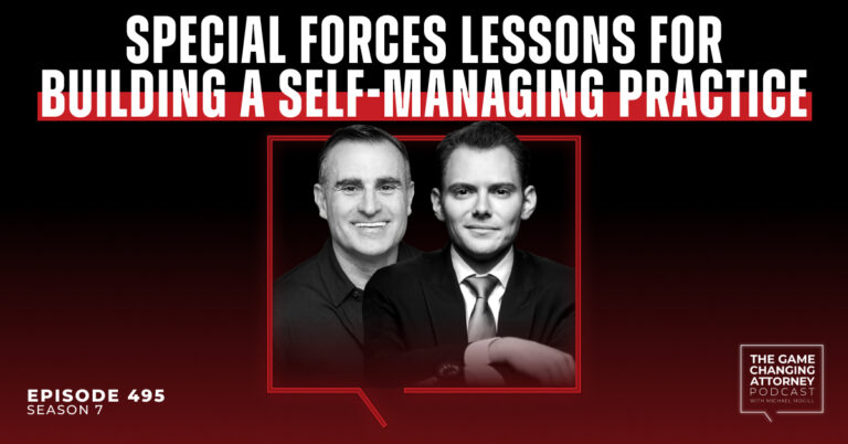 Episode 495 — Special Forces Lessons for Building a Self-Managing Practice with Sam Goodner