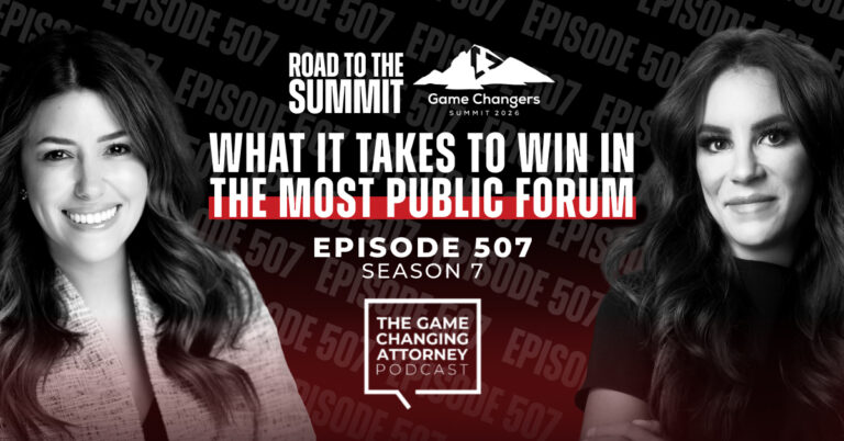 Episode 507 — What it Takes to Win in the Most Public Forum with Camille Vasquez